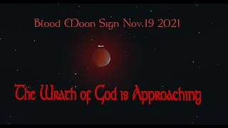 Deeper Look into Nov.19 End Times Sign | Unique Blood Moon Warns of Coming Judgement?