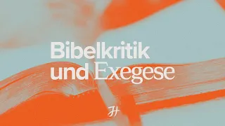 Bibelkritik und Exegese