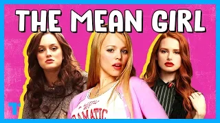 The Mean Girl Trope, Explained