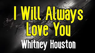 I Will Always Love You - Whitney Houston | Original Karaoke Sound