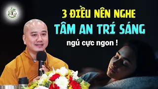 Trước khi ngủ Nghe 3 Lời Phật Dạy này tâm an trí sáng ngủ rất ngon - Thầy Thích Pháp Hòa