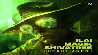 Magik vs. Shivatree and Ilai - secret agent (original mix)