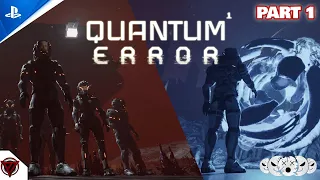 Lets Play QUANTUM ERROR New Gameplay WalkThrough Part 1 | Review PS5 4K 60FPS