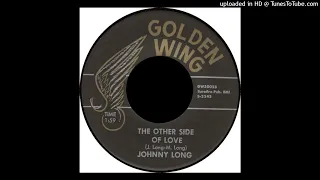 Johnny Long - The Other Side of Love - Golden Wing 45 (MN)