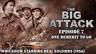 The Big Attack: Combat Heroes of WWII - Episode 7