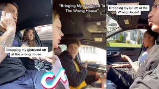 Dropping My Boyfriend / Girlfriend Off In The Wrong House - TikTok Compilation TikTok Ironic Trend