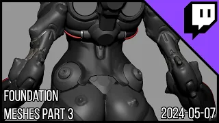 3D Character Sculpting - Marco Plouffe's Twitch Stream of 2024-05-07 - Foundation Meshes part 3