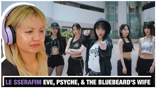 AN OG KPOP STAN'S POV— LE SSERAFIM "Eve, Psyche, & The Bluebeard's Wife" M/V