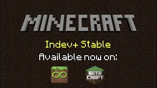 Indev+ Stable Trailer - A Minecraft Indev revival mod