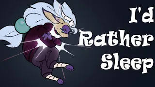 I'd Rather Sleep | OC animation