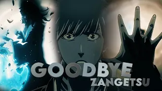 ZanGeTsU Edit [GOODBYE EDIT] [ZANGETSU & ICHIGO AMV/EDIT]