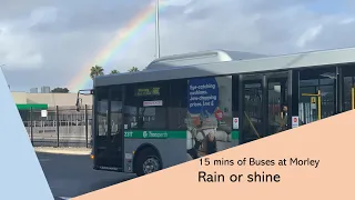 Rain or shine, 15 mins of buses at Morley