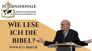 Wie lese ich die Bibel | Michael Kotsch | Internationale Christengemeinde