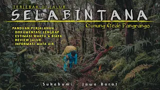 TERJEBAK DI JALUR PALING MENAKUTKAN❗PENDAKIAN GUNUNG GEDE PANGRANGO VIA SELABINTANA