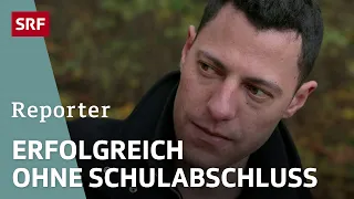 Aufstieg ohne Schulabschluss – Wandel eines missverstandenen Teenagers | Reporter | SRF