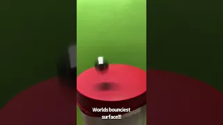 Worlds bounciest surface!!!