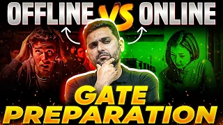 GATE Preparation 2025 | Online Vs Offline Classes | Which is Better