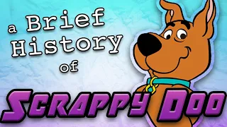 A Brief History of Scrappy Doo