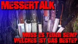 MESSER TALK - Welches Messer ist das Beste? Einsteiger Outdoor Survival Bushcraft EDC Test