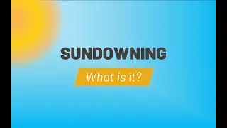 Sundowning: What is it?