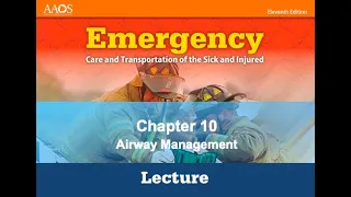 Chapter 10, Airway Management, EMT