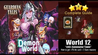 GT Season 2: World 12-Demon World: "Commuter Town complete guide"