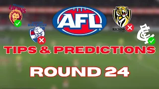 AFL ROUND 24 - TIPS & PREDICTIONS