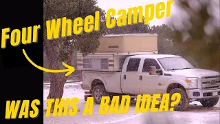 Was this a BAD IDEA?  | Grandby Four Wheel TruckCamper | F-350 Turbo Diesel