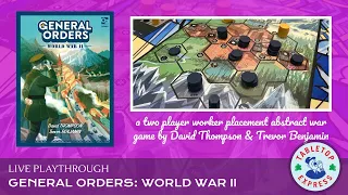 LIVE Playthrough - General Orders: World War II (latest board game from the team behind Undaunted)