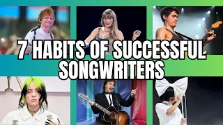 7 Habits Of Highly Effective Songwriters