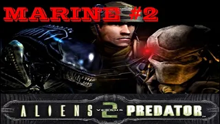 THE BEST AVP GAME ! LET'S PLAY ALIENS VS PREDATOR 2 MARINE CAMPAIGN MISSION 2 COLLATERAL DAMAGE