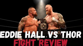 Thor Björnsson vs Eddie Hall Fight Review! (Fight Footage)