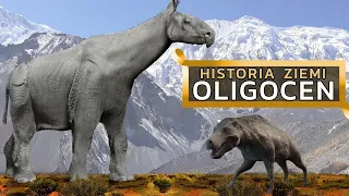 Oligocen - Himalaje zmieniają klimat Azji, wielkie ssaki lądowe - Historia Ziemi #17