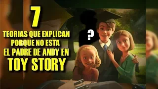 7 TEORÍAS que EXPLICAN porque no SALE el PADRE de ANDY enTOY STORY