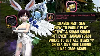 Free Legend Jade Again : How to Easily Play Hotpot in DN SEA , Where to Get The Ingredients Item ?