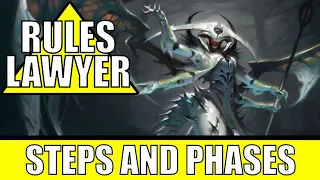 The Steps and Phases of MTG (In-Depth Guide) | RULES LAWYER