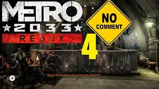 Metro 2033 Redux #4 Прохождение (Без Комментариев)