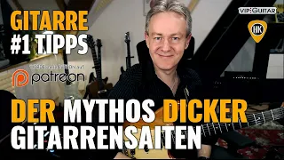 Der Mythos dicker Gitarrensaiten - Gitarren Hacks #1 Tipps