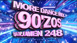 More Dance 90'zos Mix Vol. 248