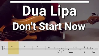 Dua Lipa - Don't Start Now (Bass Cover) Tabs