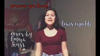 Someone You Loved by Lewis Capaldi (Cover By Emma Sings)