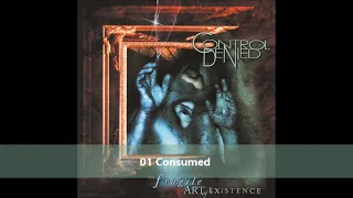 Control Denied   The Fragile Art Of Existence full album 1999