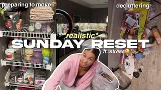 a REALISTIC *failed* sunday reset | decluttering, moving prep, lessons learned + MORE