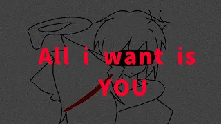 all I want is you//vent