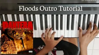 Floods - Pantera (outro piano tutorial + cover)