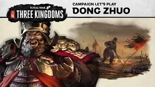 Total War: THREE KINGDOMS - Dong Zhuo Let's Play