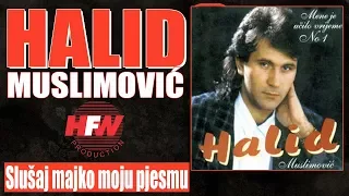 Halid Muslimovic - Slusaj majko moju pjesmu - (Audio 1993) HD