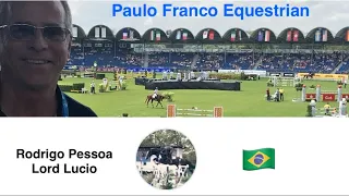 Rodrigo Pessoa - Lord Lucio (16/07/2022) #equestrian #hipismo #showjumping #horses #horse