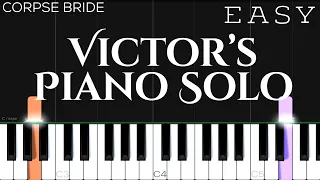 Victor’s Piano Solo - Tim Burton’s Corpse Bride | EASY Piano Tutorial