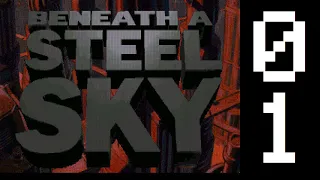 Let's Play Beneath A Steel Sky, Part 1: Where Are We?